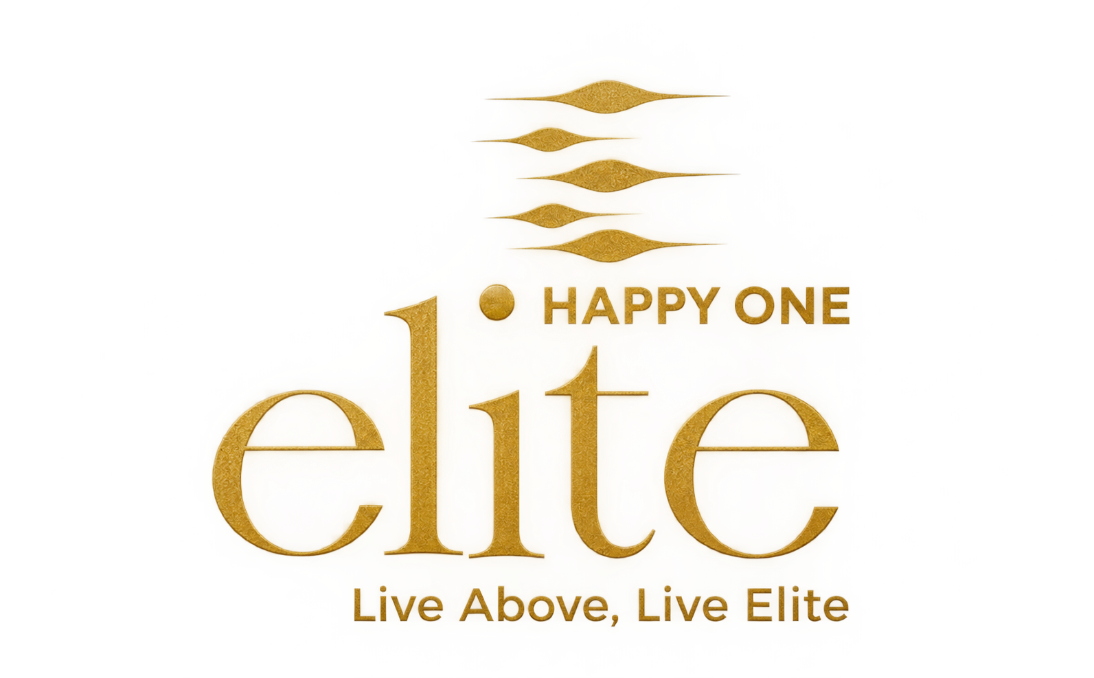 Happy One Elite — Live Above, Live Elite